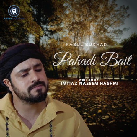 Pahadi Bait Imtiaz Naseem Hashmi | Boomplay Music