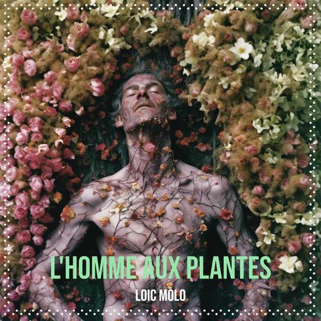 L'homme aux plantes | Boomplay Music