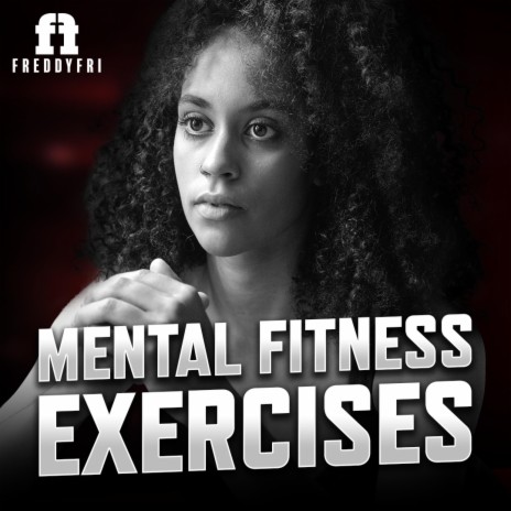 Mental Fitness Exercises | Boomplay Music