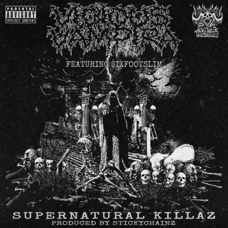 SUPERNATURAL KILLAZ ft. $ixfootslim & Stickychainz | Boomplay Music