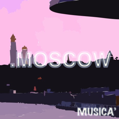 .Moscow | Boomplay Music