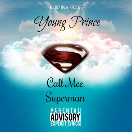 Call me Superman | Boomplay Music
