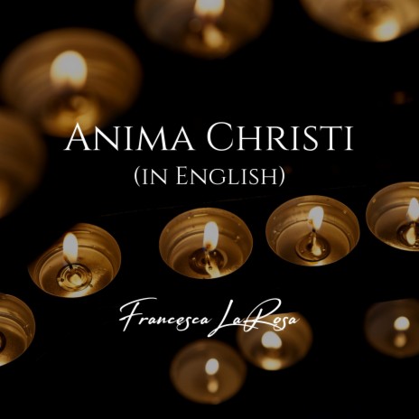 Anima Christi (English)