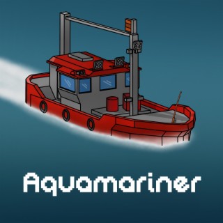Aquamariner (Original Video Game Soundtrack)