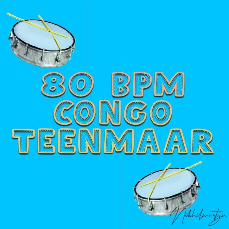 80 BPM Congo Teenmaar | Boomplay Music