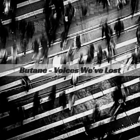 Voices We've Lost (Original Mix)