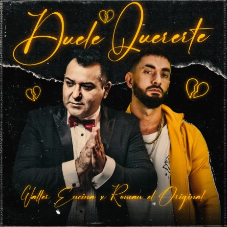 Duele Quererte ft. Roman El Original | Boomplay Music