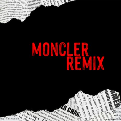 Moncler (Remix) ft. Wave | Boomplay Music