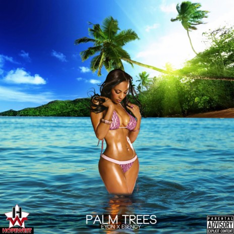 Palm Trees (feat. Esency) | Boomplay Music