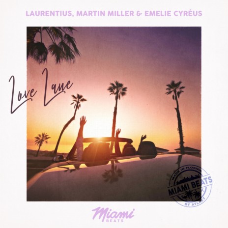 Love Lane (Original Mix) ft. Martin Miller & Emelie Cyréus