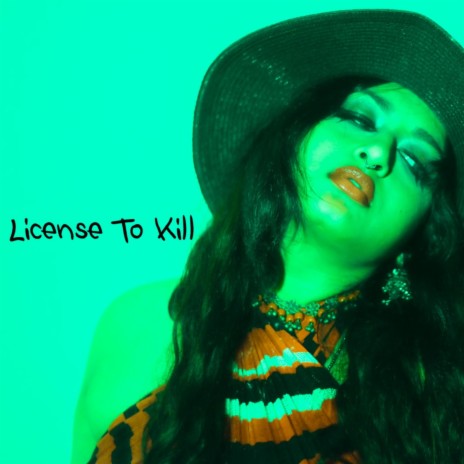 License To Kill | Boomplay Music