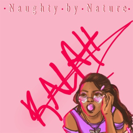 Naughty by Nature | Boomplay Music