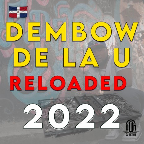Dembow De La U Reloader 2022 | Boomplay Music