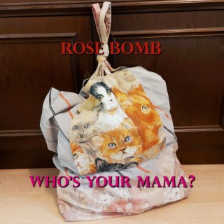 Who's Your Mama? lyrics | Boomplay Music