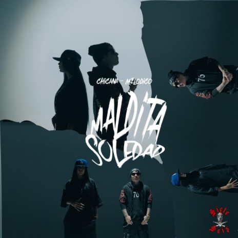 MALDITA SOLEDAD ft. MELODICO | Boomplay Music