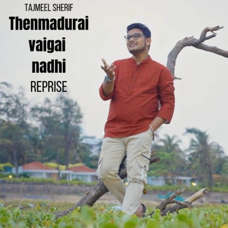 Thenmadurai Vaigainadhi (Reprise) | Boomplay Music