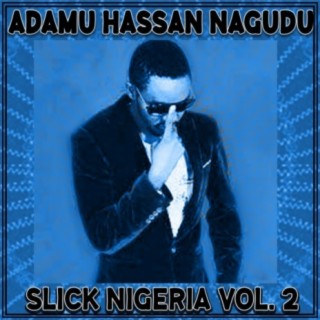 Slick Nigeria, Vol. 2