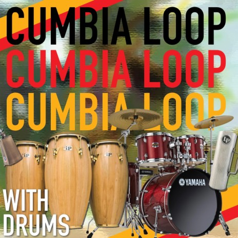 Cumbia Loops with Drums 120bpm