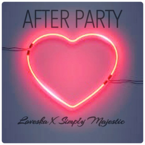 After Party ft. Simply Majestic | Boomplay Music