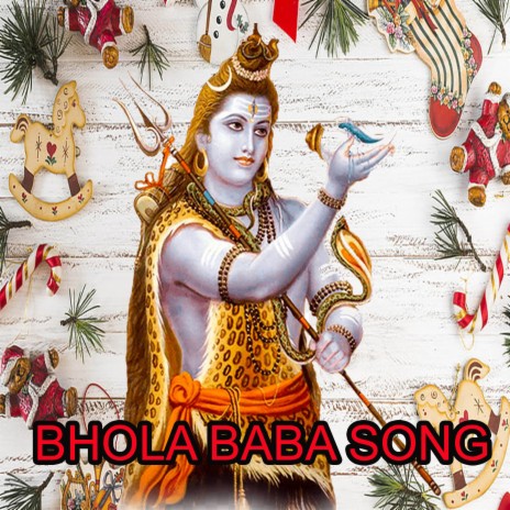 Bhola Baba Song | Boomplay Music