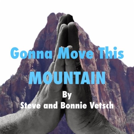 Gonna Move This Mountain | Boomplay Music