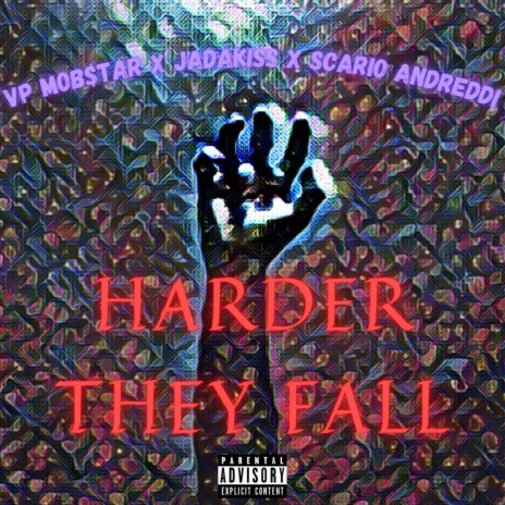Harder They Fall ft. Jadakiss, The Lox & Scario Andreddi | Boomplay Music