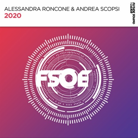 2020 (Original Mix) ft. Andrea Scopsi | Boomplay Music