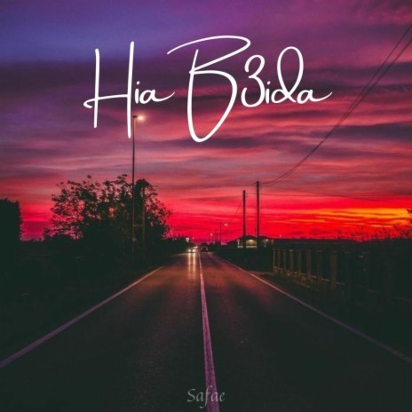 Hia b3ida | Boomplay Music