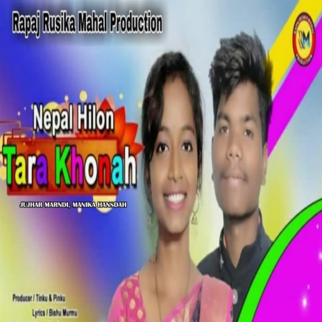 Nepal Hilon Tara Khonah ft. MANIKA HANSDAH | Boomplay Music