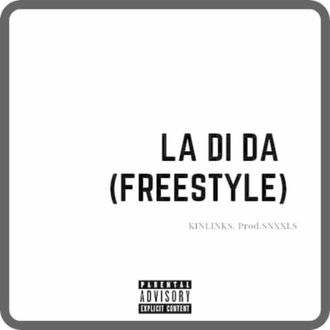 La Di Da (Freestyle) | Boomplay Music