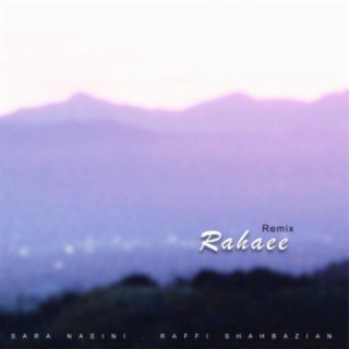 Rahaee (Raffi Shahbazian Remix)