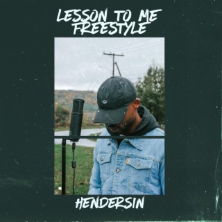 Lesson To Me Freestyle