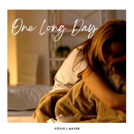 One Long Day | Boomplay Music