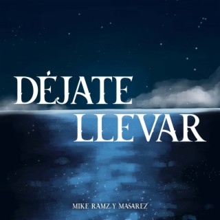 Déjate llevar