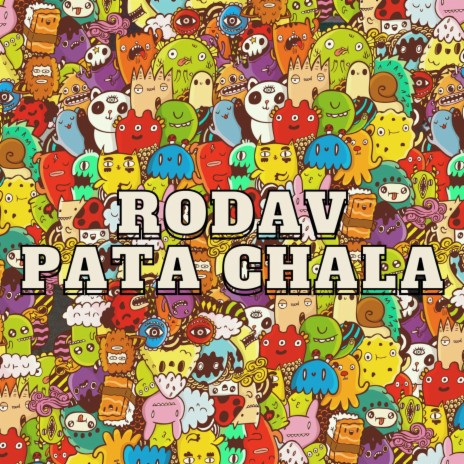 Pata chala | Boomplay Music