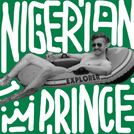 Nigerian Prince | Boomplay Music