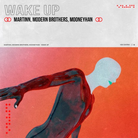 Wake Up ft. Modern Brothers & Mooneyhan Music