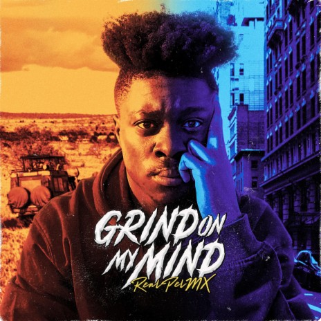 Grind On My Mind | Boomplay Music