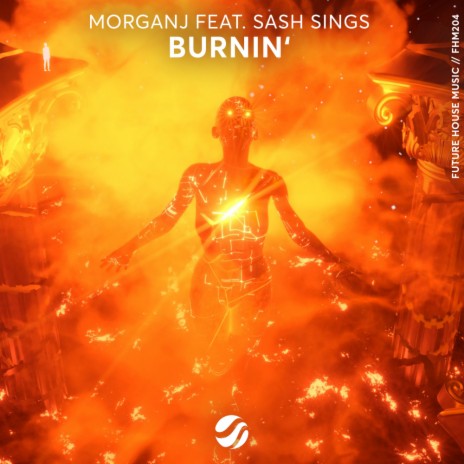 Burnin' (Original Mix) ft. Sash Sings | Boomplay Music