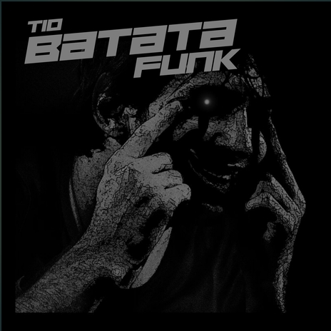 Tio Batata Funk | Boomplay Music