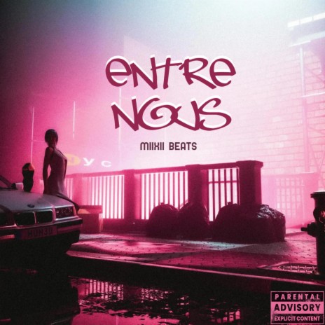 Entre Nous ft. SS10 | Boomplay Music