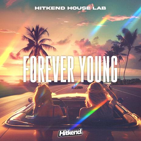 Forever Young | Boomplay Music