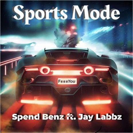 Sports Mode ft. Jay Labbz | Boomplay Music