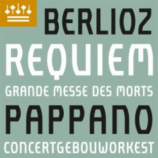 Berlioz: Requiem, Op. 5