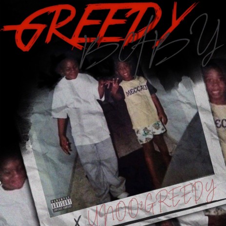 Greedy Baby (Ghetto) | Boomplay Music