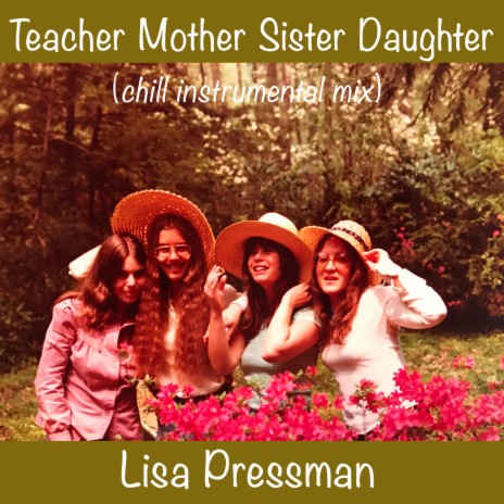 Teacher Mother Sister Daughter (Chill Instrumental Mix)
