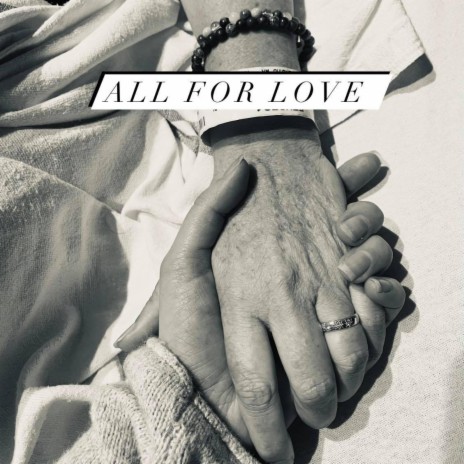 All for love | Boomplay Music