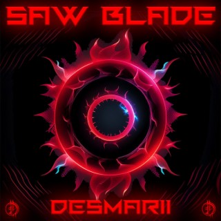 Saw Blade (Original Mix)