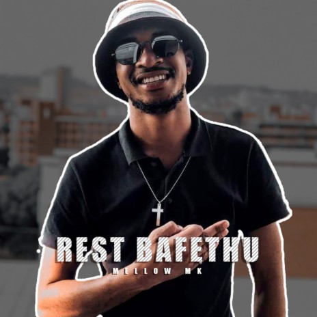 Rest Bafethu | Boomplay Music