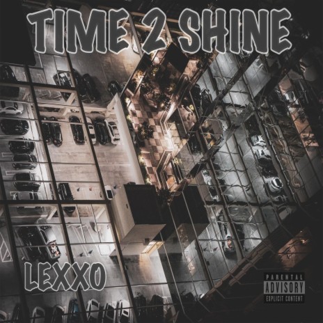 Time 2 Shine | Boomplay Music